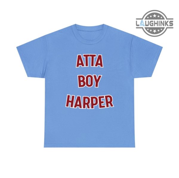 he wasnt supposed to hear it shirt sweatshirt hoodie mens womens atta boy harper t shirts philadelphia phillies baseball philly goat tshirt laughinks 2