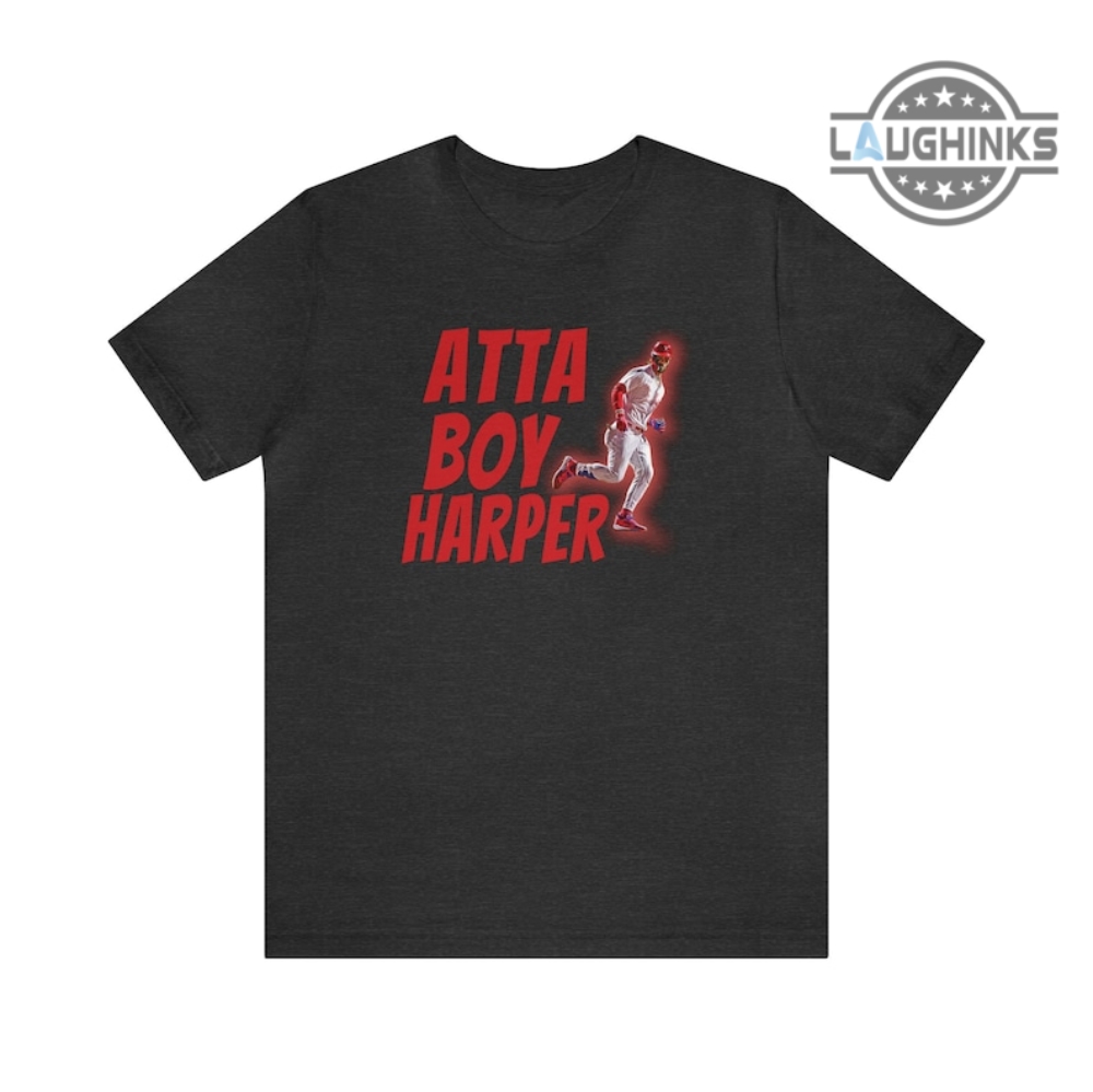 Bryce Harper Shirts, Atta Boy Harper Baseball Hoodie MLB Merch Gift -  Family Gift Ideas That Everyone Will Enjoy