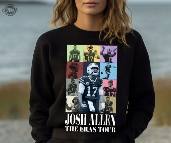 Josh Allen The Eras Tour Sweatshirt Josh Allen Tshirt America Football Sweatshirt Football Fan Gifts Josh Allen Shirt Josh Allen Hoodie revetee 1
