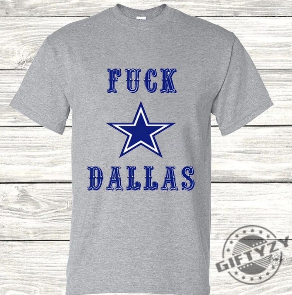 George Kittle Shirt George Kittle Fck Dallas Unisex Tshirt Gary Plummer Dallas Sweatshirt Trendy Hoodie Kittle Fuck Dallas Shirt