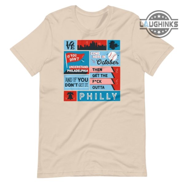 its a philly thing shirt sweatshirt hoodie straight outta philly shirts get the fuck outta philly philadelphia philles baseball tshirt mlb come here in october laughinks 3