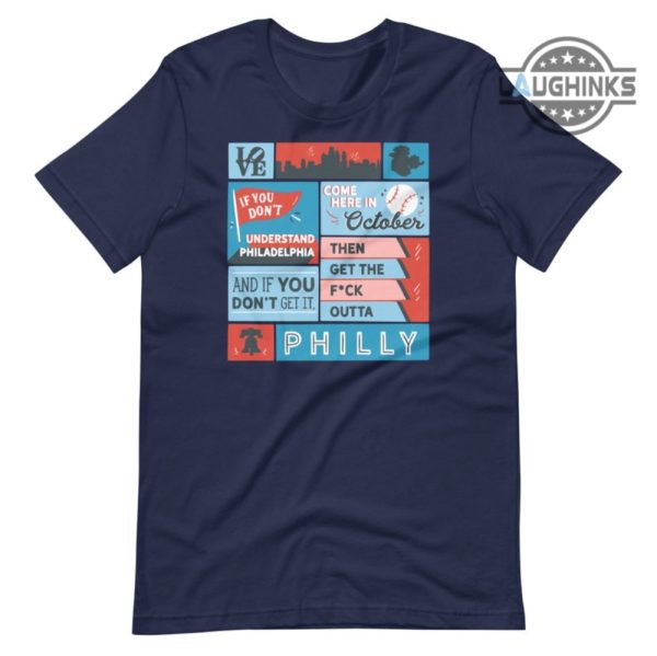 its a philly thing shirt sweatshirt hoodie straight outta philly shirts get the fuck outta philly philadelphia philles baseball tshirt mlb come here in october laughinks 5