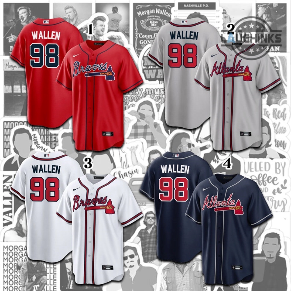 "Top 9 Trending Picks: Laughinks' Runway Report for Shirts, Posters, Hats!" 6 Braves Jersey Baseball All Over Printed Nike Morgan Wallen 98 Jersey Shirts Atlanta Braves New Jersey Baseball Game Red Black Grey White City Connect Jersey 2023