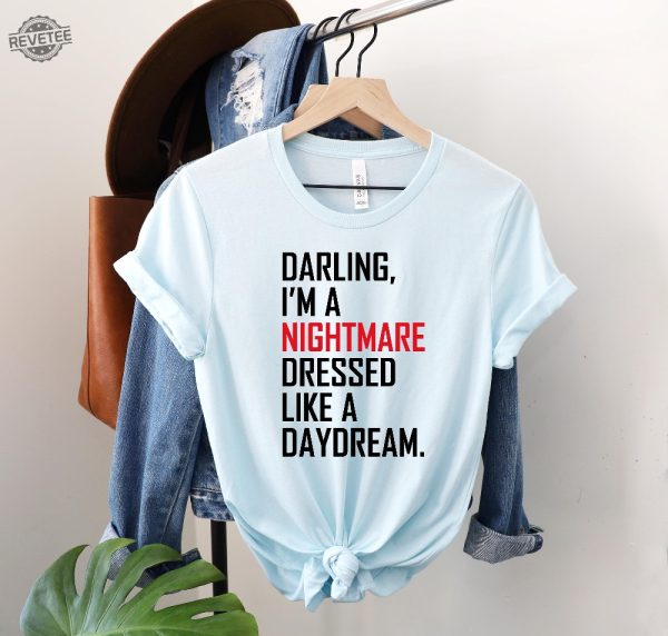 Darling I Am A Nightmare Daydream Shirt Tour Merch T Shirt Gift For Music Lovers Blank Space Taylor Concert Shirt Swiftie Album Merch New revetee 2