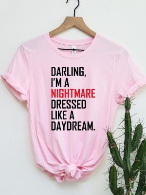 Darling I Am A Nightmare Daydream Shirt Tour Merch T Shirt Gift For Music Lovers Blank Space Taylor Concert Shirt Swiftie Album Merch New revetee 4