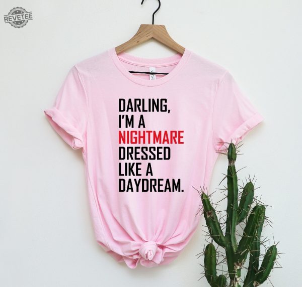 Darling I Am A Nightmare Daydream Shirt Tour Merch T Shirt Gift For Music Lovers Blank Space Taylor Concert Shirt Swiftie Album Merch New revetee 4