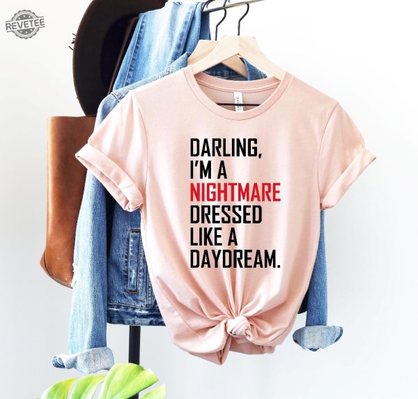 Darling I Am A Nightmare Daydream Shirt Tour Merch T Shirt Gift For Music Lovers Blank Space Taylor Concert Shirt Swiftie Album Merch New revetee 5