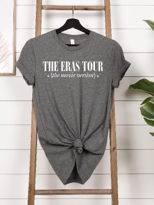 The Eras Tour Movie Shirt The Eras Tour Movie Version T Shirt The Eras Tour Concert Film Shirt Ts Eras Tour Tee Taylor Swiftie New revetee 3