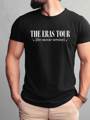 The Eras Tour Movie Shirt The Eras Tour Movie Version T Shirt The Eras Tour Concert Film Shirt Ts Eras Tour Tee Taylor Swiftie New revetee 5