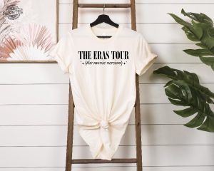 The Eras Tour Movie Shirt The Eras Tour Movie Version T Shirt The Eras Tour Concert Film Shirt Ts Eras Tour Tee Taylor Swiftie New revetee 7