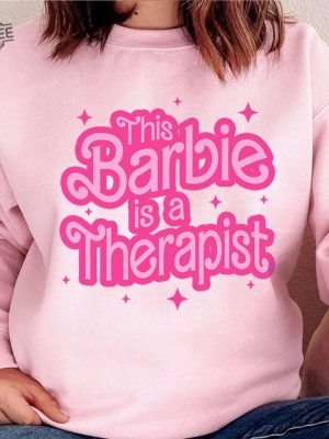 This Barbie Is A Custom Shirt Barbie Sweatshirt Personalized Your Job Teacher Appreciation Shirt Cute Shirt For Teacher Custom Barbie Gift New revetee 6