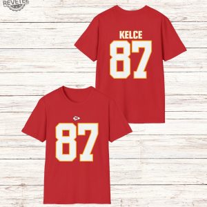 Travis Kelce Kansas City T Shirt Jersey Unique revetee 2