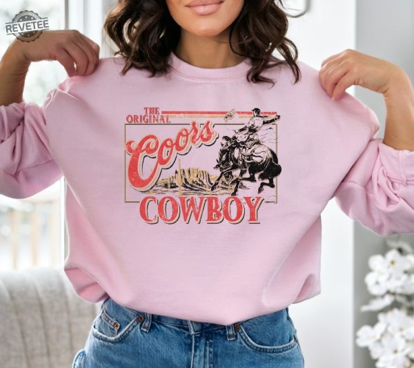 Coors Original Cowboy Sweatshirt Western Unisex Crewneck Rodeo Shirt Original Coors Gift Unique revetee 3