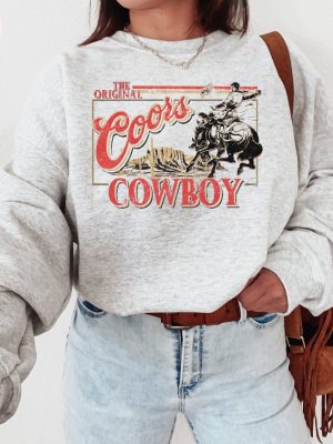 Coors Original Cowboy Sweatshirt Western Unisex Crewneck Rodeo Shirt Original Coors Gift Unique revetee 4