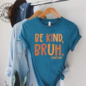 Be Kind Bruh Shirt Unity Day Shirt Anti Bullying Tshirt Halloween Gift For Friend Hoodie Stop Bullying Sweatshirt Be Kind Orange Tee Bully Awareness Shirt giftyzy 6