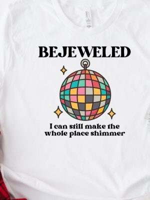 Bejeweled I Can Still Make The Whole Place Shimmer Lyrics Shirt Taylor Swift Shirt Midnights Eras Tour Merch Taylor Swift Shirt Unique revetee 3