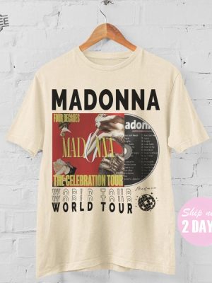 Madonna Music Shirt Sweatshirt Y2k Merch Vintage 90S Madonna The Celebration Tour 2023 Tickets Album Tee Hoodie Gift For Fan revetee 4