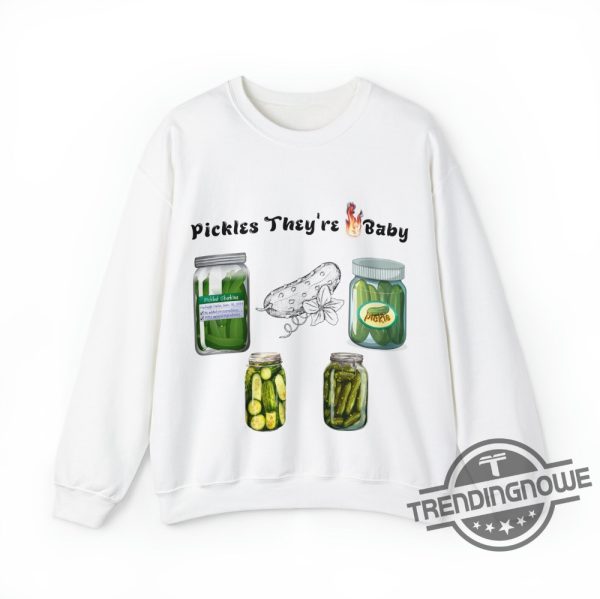 Pickle Shirt Vintage Canned Pickles Shirt Pickle Jar Crewneck Sweatshirt Funny Pickles Theyre Fire Canning Season Tee Gift trendingnowe.com 2