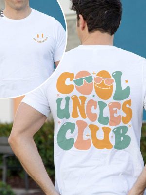 Cool Uncles Club Sweatshirt New Uncle Shirt Cool Uncle Tshirt Uncle Shirts Uncle Gift Baby Announcement Shirt Promoted To Uncle Unique revetee 4