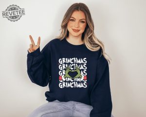 Grinch Christmas Sweatshirt Grinch Christmas Shirt Christmas Shirt Grinch Shirt Christmas Vibe Gift For All Grinch Sweatshirt Unique revetee 2