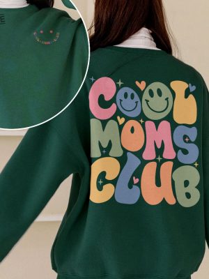 Cool Moms Club Sweatshirt Cool Moms T Shirt Mom Era Crewneck Christmas Gift For Mom Girl Mom T Shirt Cute Mom Hoodie Unique revetee 5