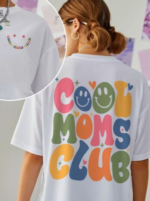 Cool Moms Club Sweatshirt Cool Moms T Shirt Mom Era Crewneck Christmas Gift For Mom Girl Mom T Shirt Cute Mom Hoodie Unique revetee 6