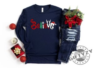 Christmas Believe Shirt Christmas Party Hoodie Christmas Tshirt Christmas Family Sweatshirt Believe Shirt giftyzy 3