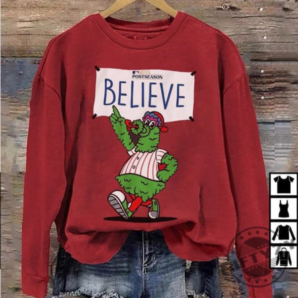 Philadelphia Phillies Believe Postseason 2023 Shirt Philadelphia Phillies Sweatshirt Phillies Baseball Hoodie Philadelphia Phillies Believe Tshirt Philly Sports Shirt giftyzy 1