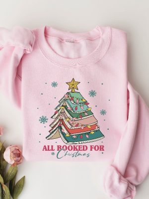 All Booked For Christmas Shirt Gift For Librarian Bookworm Christmas Sweater Christmas Book Tree Sweatshirt Book Lovers Christmas Sweatshirt Unique revetee 2