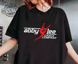 Abby Lee Dance Company Shirt Abby Lovers Lee Company Shirt Dance Moms Tee Aldc Merch Sweatshirt Aldc Shirt Unique revetee 2