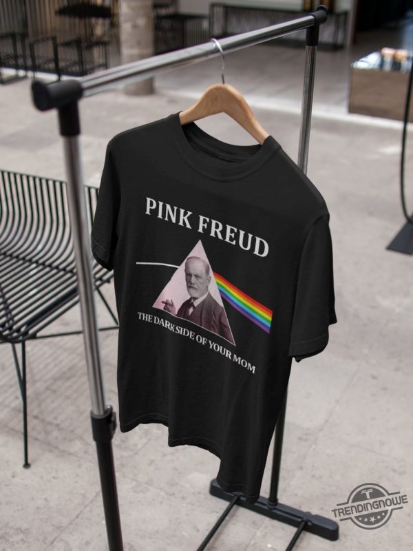 Pink Freud Shirt Pink Freud The Dark Side Of Your Mom Shirt Sigmund Freud Shirt Psychology T Shirt To Wear At Psychology Class trendingnowe.com 4