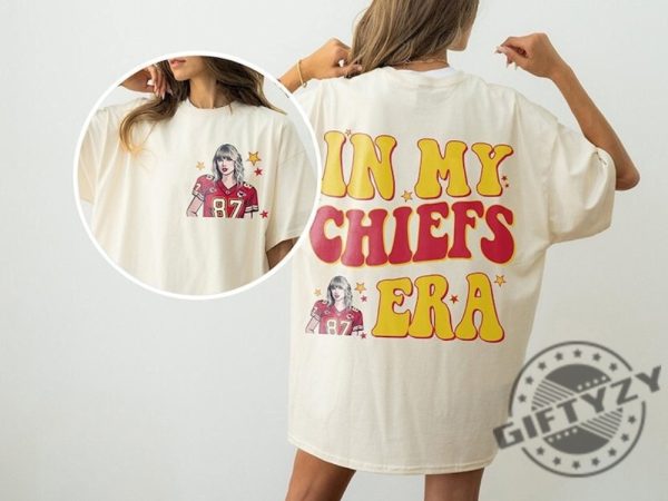 Retro In My Chiefs Era Shirt Vintage Travis Kelce Tshirt America Football Sweatshirt Football Fan Gifts Hoodie Travis Kelce The Eras Tour Shirt giftyzy 1 2