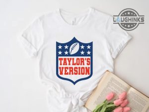 taylors version nfl shirt sweatshirt hoodie mens womens swifties gift taylor and travis dating shirts kansas city chiefs football funny tshirt laughinks 1