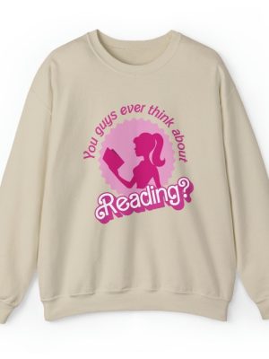 You Guys Ever Think About Reading Barbie Book Lover Sweatshirt Funny Librarian T Shirt Reading Teacher Gift Cute Reading Crewneck Friend Gift Unique revetee 2