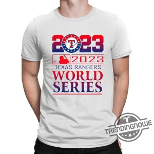 Texas Rangers World Series Shirt 2023 Texas Rangers World Series Shirt Texas Rangers Champs 2023 World Series T Shirt trendingnowe.com 2