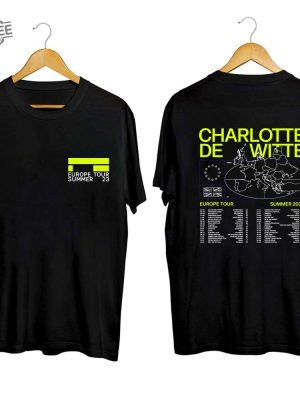 Charlotte De Witte Europe Tour 2023 Shirt Charlotte De Witte 2023 Tour Shirt Charlotte De Witte Fan Shirt Charlotte De Witte Tour Shirt Unique revetee 2