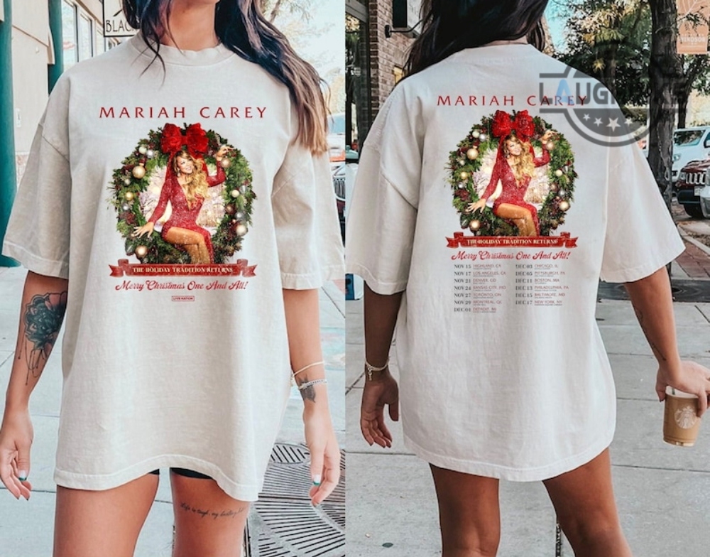 Mariah Carey Christmas Tour Shirt Hoodie Sweatshirt Mens Womens 2023 Merry Christmas One And All I Want For Christmas Is Mariah Carey Concert Tour Shirts