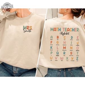 Custom Name Math Teacher Sweatshirt Math Teacher Alphabet Shirt Math Teacher Shirt Math Teacher Gifts Math Teacher Gift For Math Unique revetee 2