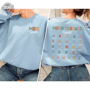 Custom Name Math Teacher Sweatshirt Math Teacher Alphabet Shirt Math Teacher Shirt Math Teacher Gifts Math Teacher Gift For Math Unique revetee 4