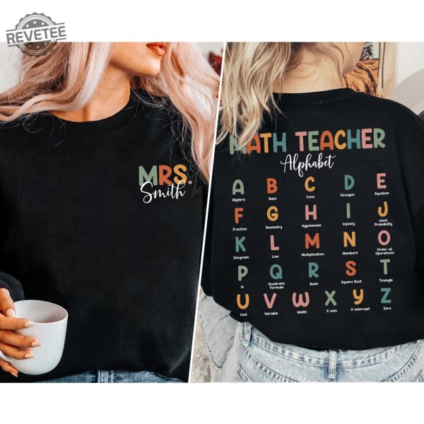 Custom Name Math Teacher Sweatshirt Math Teacher Alphabet Shirt Math Teacher Shirt Math Teacher Gifts Math Teacher Gift For Math Unique revetee 5