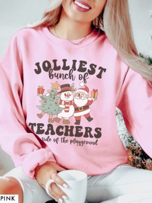 Teacher Christmas Sweatshirt Funny Teacher Holiday Apparel Jolliest Bunch Of Teachers Teacher Team Sweatshirts Retro Xmas Tee Unique revetee 2