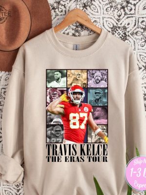 Limited Travis Kelce The Eras Tour Sweatshirt Travis Kelce Shirt Kansas City Chiefs Sweatshirt Kansas City Sweatshirt Football Sweatshirt Unique revetee 2