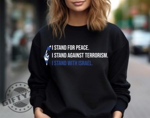 I Stand With Israel Pray For Israel Shirt Israel Love Sweatshirt Support Israel Tshirt Peace In Israel Hoodie Jewish Freedom Shirt giftyzy 3