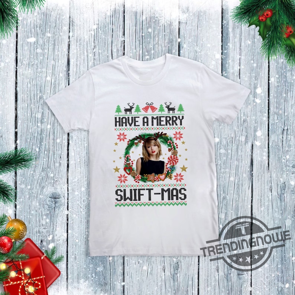 Taylor Swift Have A Merry Christmas Shirt Taylor Holiday T Shirt Family Christmas Gift Shirt trendingnowe 1