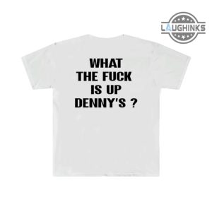 blink 182 dennys shirt sweatshirt hoodie mens womens double sided what the fuck is up dennys tshirt funny blink 182 meme shirts one more time tour t shirt laughinks 1