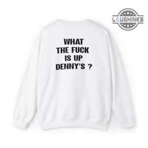 blink 182 dennys shirt sweatshirt hoodie mens womens double sided what the fuck is up dennys tshirt funny blink 182 meme shirts one more time tour t shirt laughinks 3