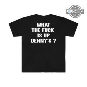 blink 182 dennys shirt sweatshirt hoodie mens womens double sided what the fuck is up dennys tshirt funny blink 182 meme shirts one more time tour t shirt laughinks 5