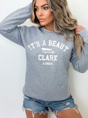 Its A Beaut Clark Sweatshirt Christmas Vacation Shirt Griswold Christmas Sweatshirt Funny Christmas Shirt Clark Griswold Sweatshirt Unique revetee 2