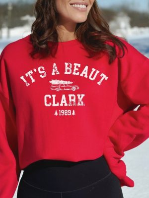 Its A Beaut Clark Sweatshirt Christmas Vacation Shirt Griswold Christmas Sweatshirt Funny Christmas Shirt Clark Griswold Sweatshirt Unique revetee 5