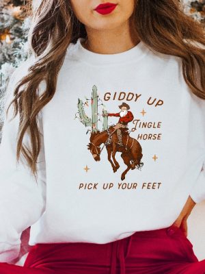 Cowboy Christmas Sweater Giddy Up Jingle Horse Pick Up Your Feet Howdy Country Christmas Horse Cowgirl Shirt Christmas Sweatshirt Unique revetee 5